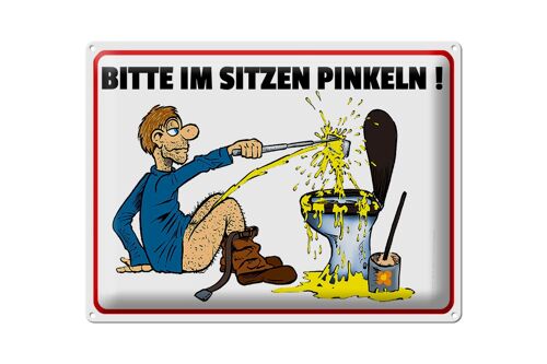 Blechschild Hinweis 40x30cm Bitte Sitzen pinkeln Mann auf Boden
