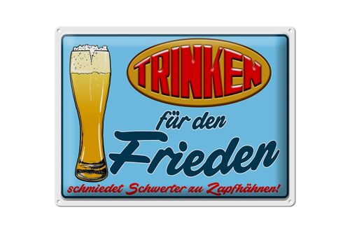 Blechschild 40x30cm Trinken für den Frieden Bier