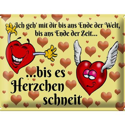 Blechschild Spruch 40x30cm Geh mit dir bis Herzen schneit