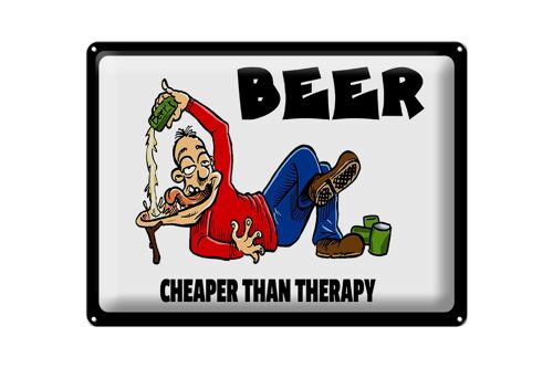 Blechschild 40x30cm Beer cheaper than therapy Bier