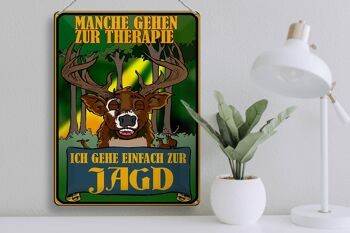 Plaque en tôle chasse 30x40cm Je vais juste en thérapie de chasse 3