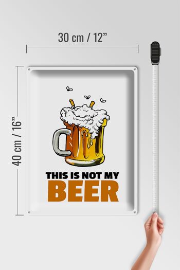 Plaque en tôle 30x40cm This is not my beer Beer 4