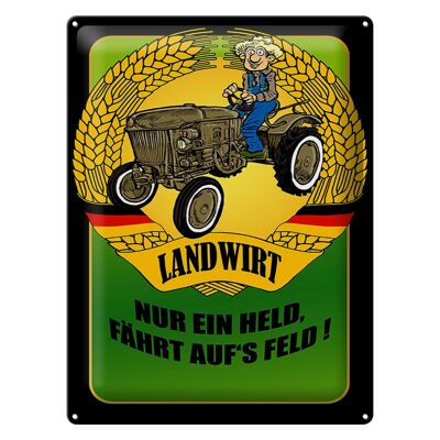 Blechschild Spruch 30x40cm Landwirt Nur ein Held fährt