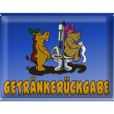 Blechschild Spruch 40x30cm Getränkerückgabe