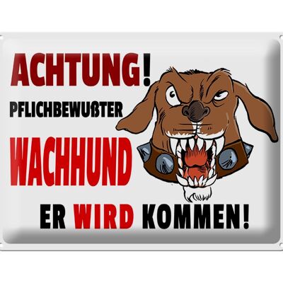 Blechschild Hinweis 40x30cm Achtung pflichtbewusster Hund