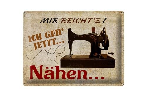 Blechschild Spruch 40x30cm mir reicht's ich geh nähen