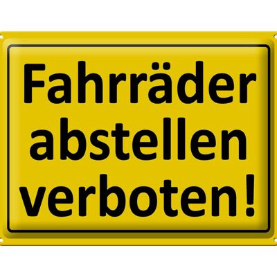 Blechschild Hinweis 40x30cm Fahrräder abstellen verboten