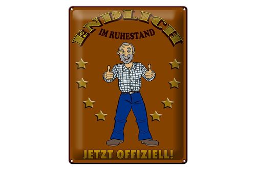 Blechschild Spruch 30x40cm Rentner Endlich im Ruhestand