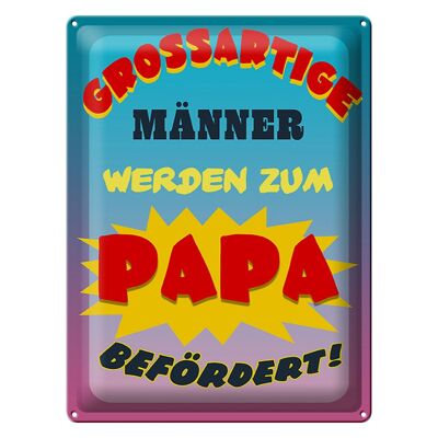 Blechschild Spruch 30x40cm großartige Männer werden Papa