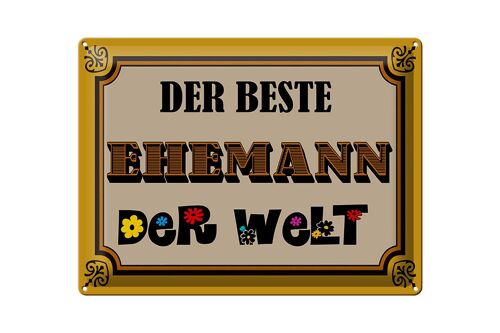 Blechschild Spruch 40x30cm der beste Ehemann der Welt bunt