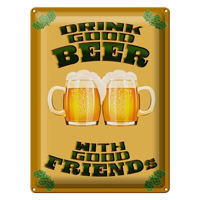 Blechschild 30x40cm Drink good beer with friends