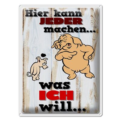 Blechschild Spruch 30x40cm hier kann jeder machen was ich