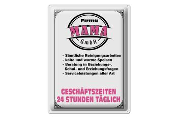 Plaque en tôle indiquant 30x40cm Company Mama GmbH 24 heures 1