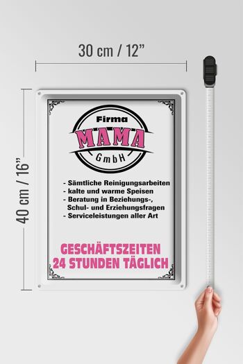 Plaque en tôle indiquant 30x40cm Company Mama GmbH 24 heures 4