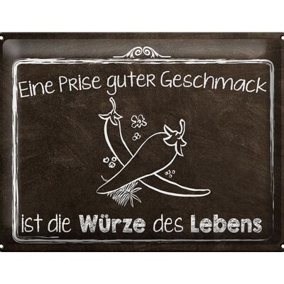 Blechschild Spruch 40x30cm guter Geschmack Würze des Lebens