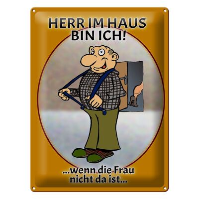 Blechschild Spruch 30x40cm Herr im Haus wenn Frau nicht da