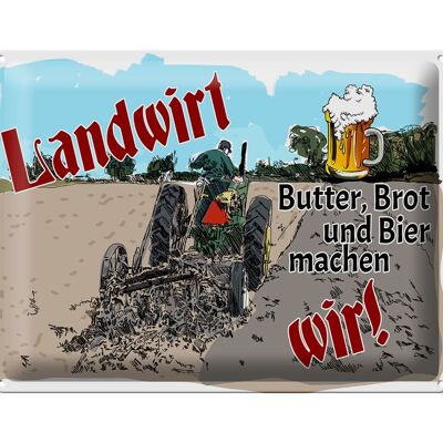 Tin sign saying 40x30cm farmer butter bread beer we