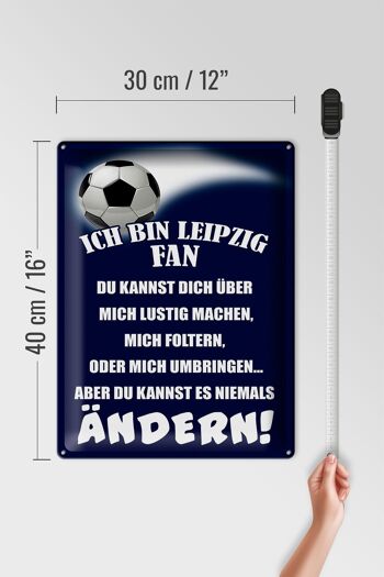 Plaque en tôle 30x40 cm Je suis un fan de football de Leipzig 4