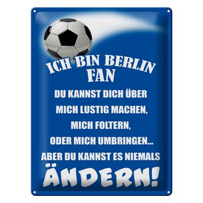 Cartel de chapa que dice 30x40cm Soy fanático del fútbol de Berlín