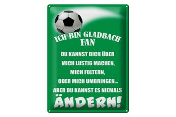 Plaque en tôle disant 30x40cm Je suis un fan de football de Gladbach 1