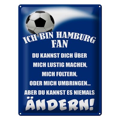 Blechschild Spruch 30x40cm ich bin Hamburg Fan Fußball