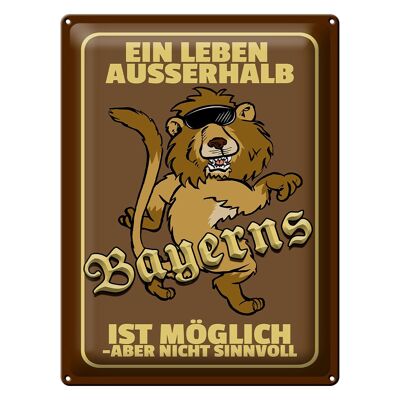 Blechschild Spruch 30x40cm ein Leben außerhalb Bayerns Löwe