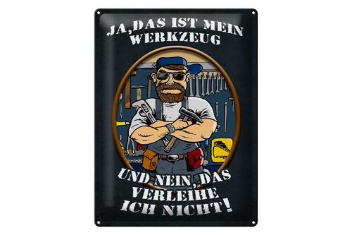 Blechschild Spruch 30x40cm Ja das ist mein Werkzeug und