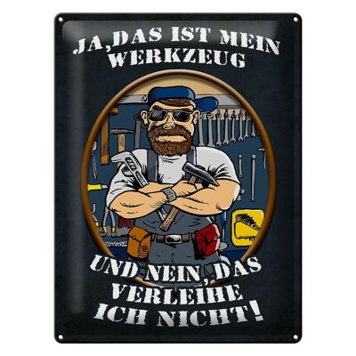 Blechschild Spruch 30x40cm Ja das ist mein Werkzeug und