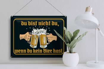 Plaque en tôle 40x30cm tu n'es pas là si tu n'as pas de bière 3