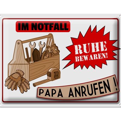 Blechschild Spruch 40x30cm Im Notfall Ruhe Papa anrufen