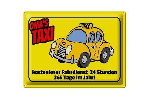 Blechschild Spruch 40x30cm Oma`s Taxi 24 Stunden 365 Tage