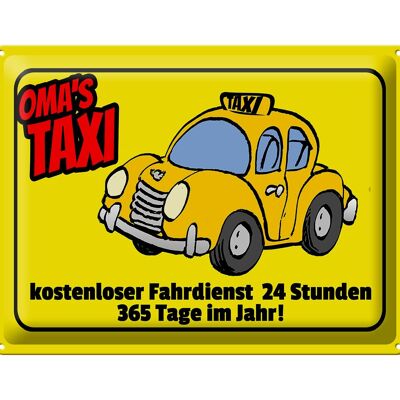 Blechschild Spruch 40x30cm Oma`s Taxi 24 Stunden 365 Tage