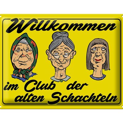 Blechschild Spruch 40x30cm Club der alten Schachteln Oma