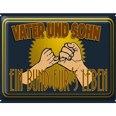 Blechschild Spruch 40x30cm Vater und Sohn ein Bund für