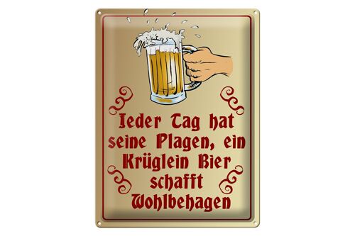 Blechschild Spruch 30x40cm Jeder Tag hat seine Plagen Bier