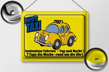 Panneau en étain indiquant 40x30cm Papa's Taxi trajets gratuits 2