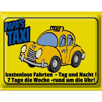 Targa in metallo con scritta "Papa`s Taxi free rides" 40x30 cm