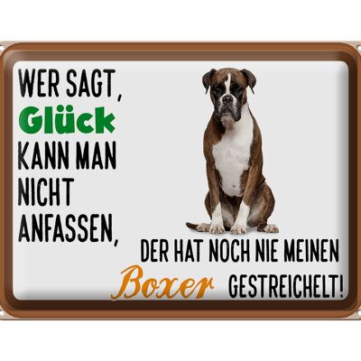 Blechschild Spruch 40x30cm Glück nicht anfassen Boxer Hund