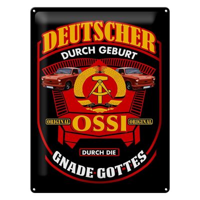 Blechschild Spruch 30x40cm Deutscher durch Geburt Ossi