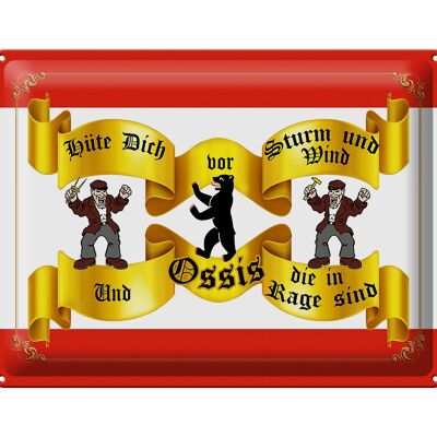 Blechschild Spruch 40x30cm hüte dich vor Ossis die in Rage Berlin