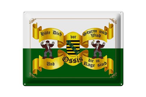 Blechschild Spruch 40x30cm hüte dich vor Ossis die Sachsen