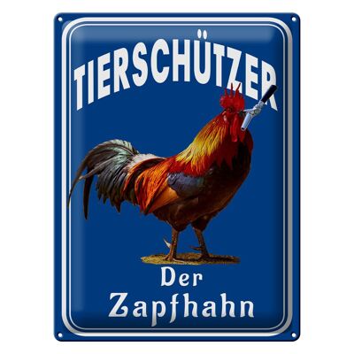 Blechschild Spruch 30x40cm Tierschützer der Zapfhahn