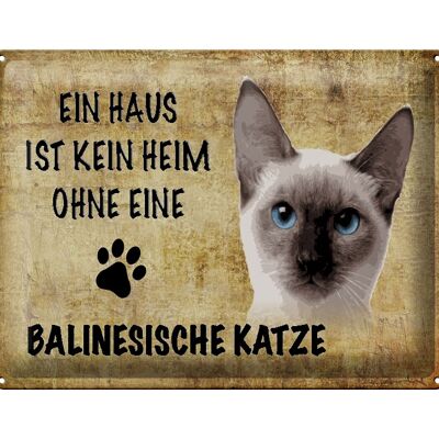 Blechschild Spruch 40x30cm Balinesische Katze