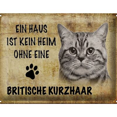 Blechschild Spruch 40x30cm Britische Kurzhaar Katze