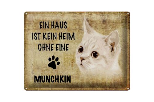 Blechschild Spruch 40x30cm Munchkin Katze ohne kein Heim