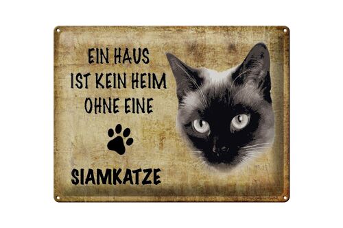 Blechschild Spruch 40x30cm Siamkatze Katze ohne kein Heim