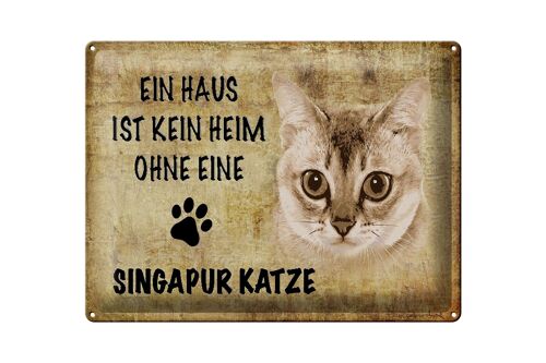 Blechschild Spruch 40x30cm Singapur Katze ohne kein Heim