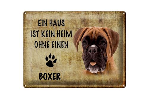 Blechschild Spruch 40x30cm Boxer Hund ohne kein Heim
