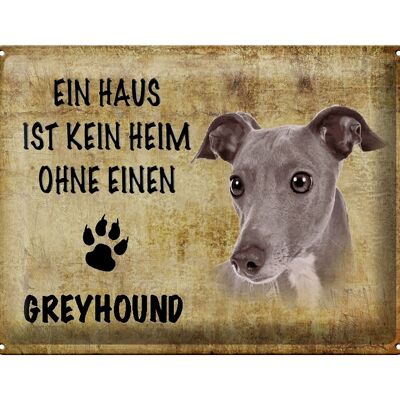 Metal sign saying 40x30cm Greyhound dog without no home