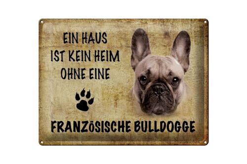 Blechschild Spruch 40x30cm Französische Bulldogge Hund